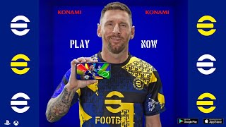 eFootball 25  All New Features amp Update Celebrations • To eFootball Messi🔹Kickoff  Full Details🔥 [upl. by Nednyl]