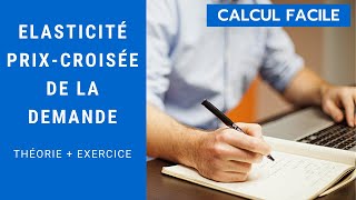 Calcul Elasticiteprix croisée de la demande produits subsituts et complémentaires explications [upl. by Aikcin]