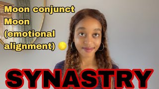 SYNASTRY moon conjunct partner’s moon synastry meaningful connection ♥️🌕 [upl. by Okin]