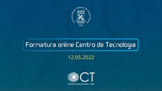 Formatura Online  Centro de Tecnologia 12052022 [upl. by Socha]