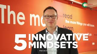 5 Innovative Mindsets at AISM [upl. by Isnan]