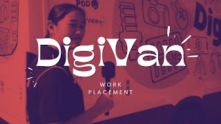 DigiVan on Work Placement [upl. by Olia]