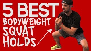 Isometric Bodyweight Squat HOLDS 5 Variations [upl. by Echo]