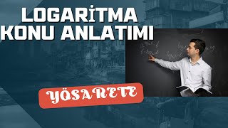 LOGARİTMA KONU ANLATIMI [upl. by Zsamot]