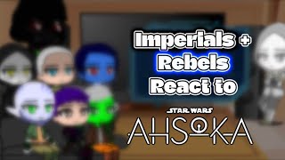 Imperials  rebels react to the Ahsoka Show Pt 13 2000 subscriber special [upl. by Owades956]