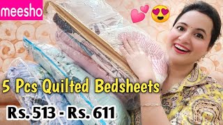 Meesho 5 Pcs Bedsheet Sets Haul Under Rs 611  Meesho Quilted Bed sheets Haul  Neemas Talk [upl. by Melita]