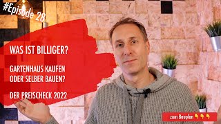 DIY Gartenhaus selber bauen oder fertig kaufen Preise 2022 [upl. by Eibbed]