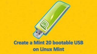 Create a Linux Mint 20 bootable USB stick on Linux Mint [upl. by Angle]