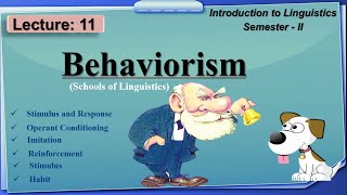 Behaviorism in Linguistics  learning Theory by Skinner  Lecture 11  LinguisticsII [upl. by Leiruh]