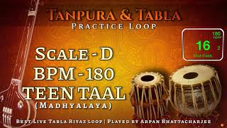 TeenTaal 180 BPM  Scale D Tanpura amp Tabla  Madhyalaya  Practice Loop [upl. by Idarb]