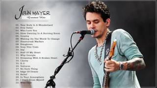 John Mayer Greatest Hits Collection HD HQ [upl. by Slaby]