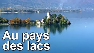 Au pays des lacs [upl. by Keffer]