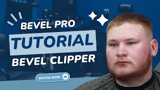 Bevel Pro Tutorial  Bevel Clipper [upl. by Lezned998]