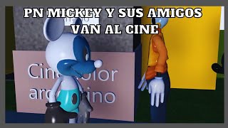 Its Santy FNaTI PN Mickey y sus Amigos van al Cine  Video Resubido [upl. by Alael]