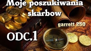 moje poszukiwania skarbow odc1 [upl. by Eduj263]