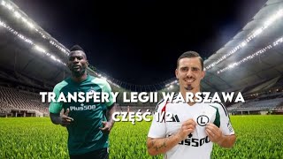 TRANSFERY LEGII WARSZAWA CZĘŚĆ 12 [upl. by Ziul705]