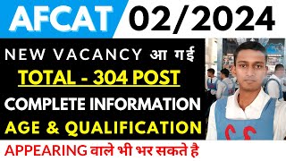 AFCAT 022024 Batch New Vacancy Notification Out  Afcat eligibility Age Limit  Appearing Student [upl. by Llevra]