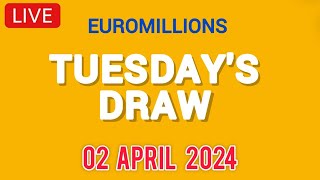 The National lottery Euromillions Draw Live Results From Tuesday 02 April 2024 [upl. by Nileuqay]