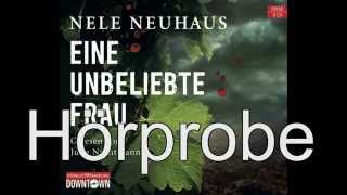 Nele Neuhaus  Eine unbeliebte Frau Ein BodensteinKirchhoffKrimi Band 1 [upl. by Dumah]