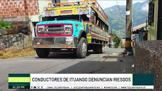 Transportadores preocupados por mal estado de las vías de Ituango  Teleantioquia Noticias [upl. by Ahsurej]