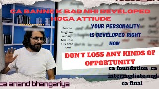 DONT LOSS ANY OPPORTUNITIES GUIDANCE BY CA ANAND BHANGARIYA  CA ASPIRANT  ca youtube [upl. by Eiramnerual]