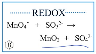 Balance the Redox Reaction for MnO4  SO3 2 → MnO2  SO4 2 [upl. by Dido]