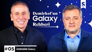 Abdullah Avcı  Demirkolun Galaxy Rehberi  Samsung Galaxy [upl. by Errecart232]