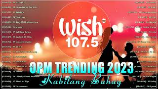 Mix of Wish 1075s Best Songs 2020 To 2024  WISH 1075  Uhaw Kabilang Buhay Mundo Magbalik [upl. by Liatris]