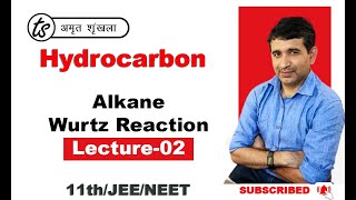 Hydrocarbon  Part2  Alkane Wurtz Reaction  Tiwari Sir  11th  IITJEE  NEET [upl. by Penney]