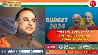 PRESENT BUDGET AND THE IMPACT ON THE INDIAN ECONOMY Dr SubramanianSwamy [upl. by Urbano]