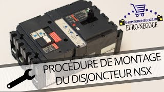 PROCÉDURE DE MONTAGE DISJONCTEUR NSX [upl. by Nikal622]