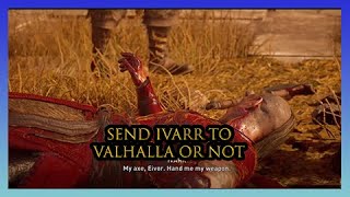 Ivarrs Death All Outcomes Deny or Allow Ivarr to Ascent to Valhalla  Assassins Creed Valhalla [upl. by Freida]