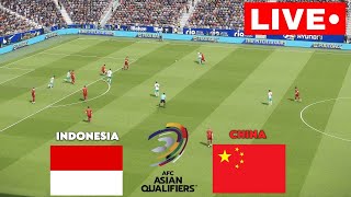 🔴LIVE Indonesia vs China  World Cup 2026 Qualifiers Asian  Match Live Today [upl. by Derry]