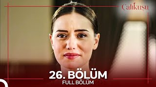 Çalıkuşu 26 Bölüm [upl. by Suivatna543]