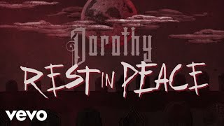 Dorothy  Rest In Peace Lyric Video [upl. by Godfree]