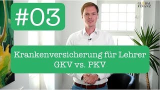 Krankenversicherung für Lehrer  GKV vs PKV Referendariat für Anfänger 03 [upl. by Noislla177]