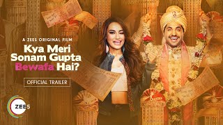 Kya Meri Sonam Gupta Bewafa Hai  Official Trailer  A ZEE5 Original Film  Premieres 10th Sep 2021 [upl. by Cheung474]