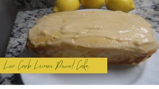 Low Carb Lemon Pound Cake Recipe  Zesty and GuiltFree Delight  Low Carb Dessert  Keto Friendly [upl. by Trebliw]