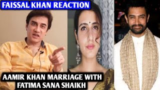 Faisal Khan Reaction On Aamir Khan Marriage With Fatima Sana Shaikh [upl. by Aimekahs]