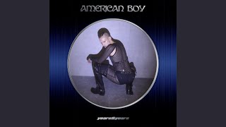 American Boy [upl. by Adrianna]