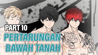 PERTARUNGAN BAWAH TANAH PART 10  Animasi Drama Series [upl. by Ahsym]