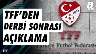 TFFden Derbi Sonrası Açıklama  A Spor  Spor Gündemi  30102024 [upl. by Enrobyalc]