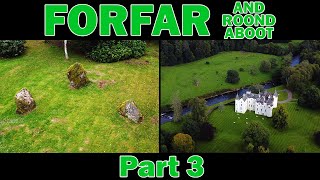 FORFAR and Roond Aboot  Part 3 stone circles cemeteries castles [upl. by Aerdnu]