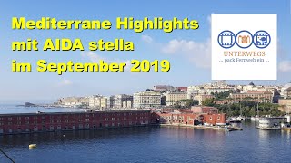 Mediterrane Highlights 2 mit AIDAstella im September 2019 [upl. by Linneman]