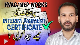 How to Prepare Interim Payment Certificate  IPC  Interim Payment Application in Urdu [upl. by Lleryd397]