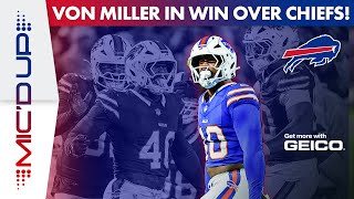 Von Miller Micd Up In Win Over Chiefs  Buffalo Bills [upl. by Merry]