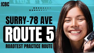 Pass Your ICBC Surrey 78 Ave Road Test with this 4K Practice Route BC Canada [upl. by Postman]