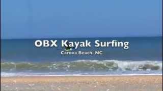 OBX Kayak Surfing [upl. by Arlo46]