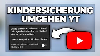 Youtube Kindersicherung umgehen amp deaktivieren  Tutorial [upl. by Ardnaeed]