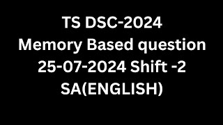 ts dsc 2024 memory based questions SA english [upl. by Shiekh263]